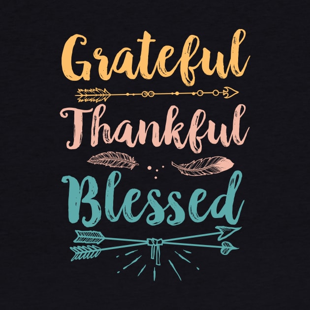 Grateful Thankful Blessed by Eugenex